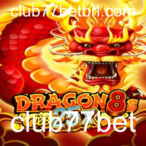 Explorando o Mundo de Dragon8s25x: Inovações e Regras do Jogo Clube77Bet